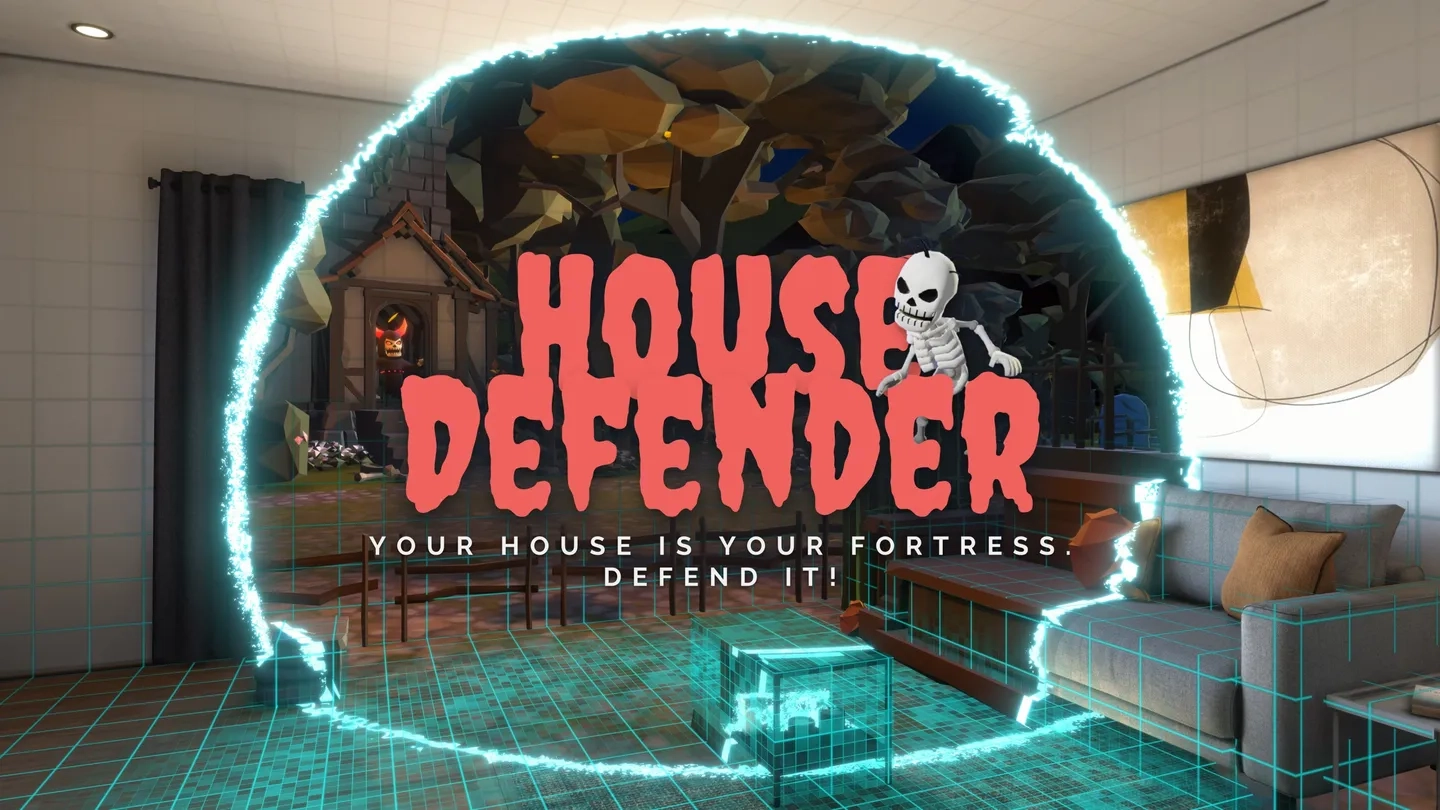 House Defender: Mixed Reality